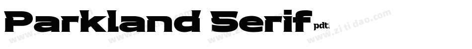 Parkland Serif字体转换